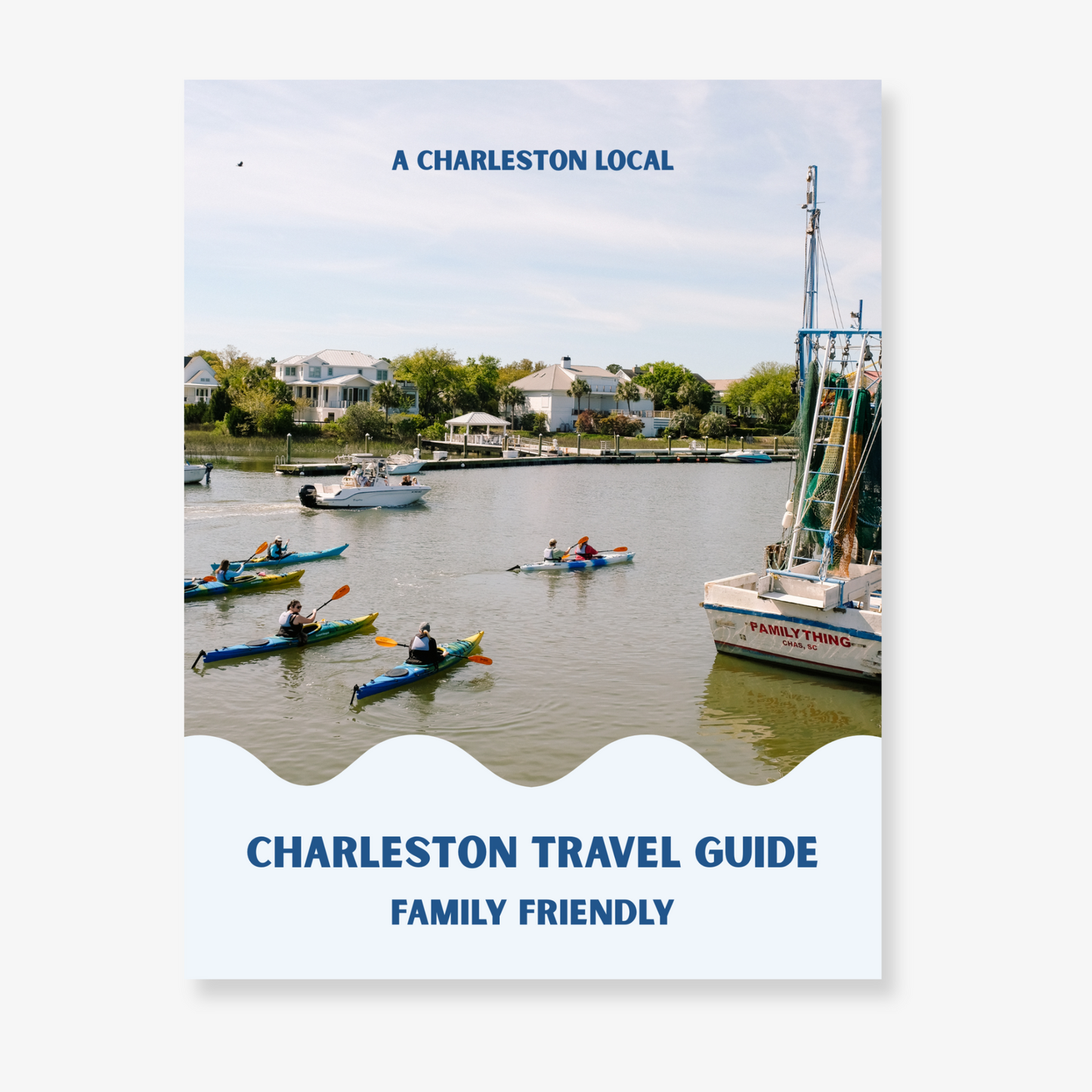 Charleston Family Friendly Travel Guide