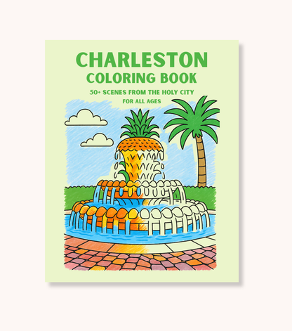 Charleston Coloring Book cover featuring the Pineapple Fountain illustration, a Charleston South Carolina gift for all ages