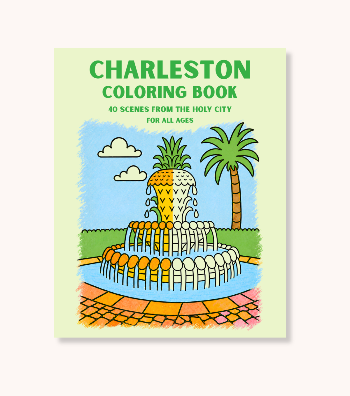 Charleston Coloring Book cover featuring a colorful illustration of a fountain, palm tree, and clouds on a pale green background, with the title in bold green text at the top.