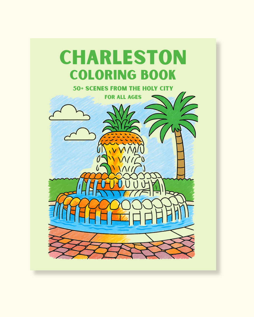 Coloring book cover with pineapple fountain illustration and 'Charleston Coloring Book' text.